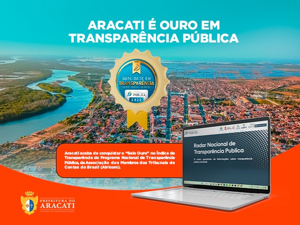 Aracati recebe seu Certificado de Selo Ouro em Transparência Pública