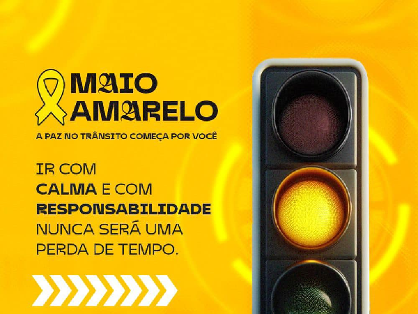 Maio Amarelo: A Paz no Trânsito começa com você